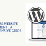 WordPress Website Development in Saudi Arabia: A Comprehensive Guide