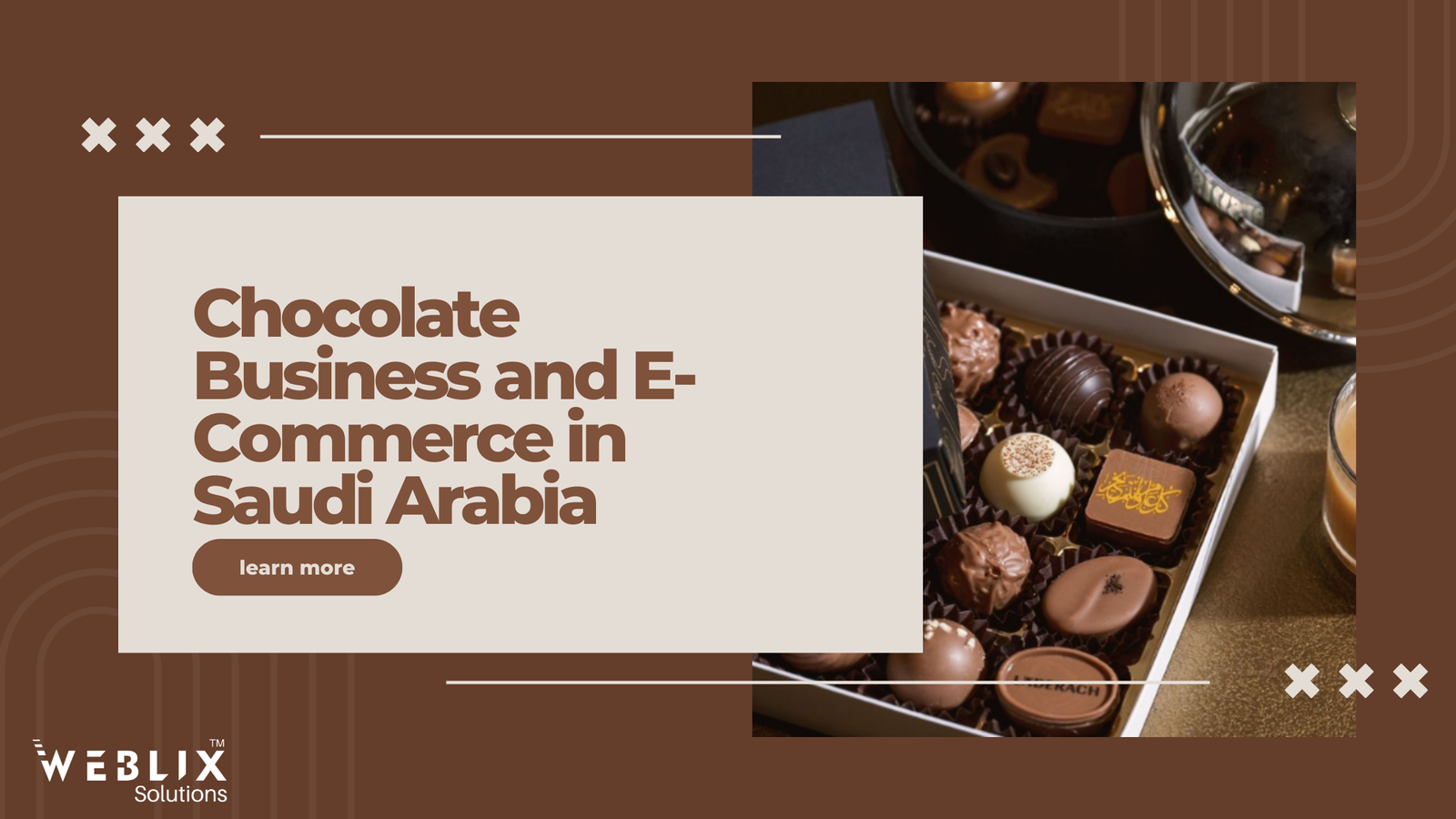 Chocolate Business and E-Commerce in Saudi Arabia: An Emerging Sweet Spot