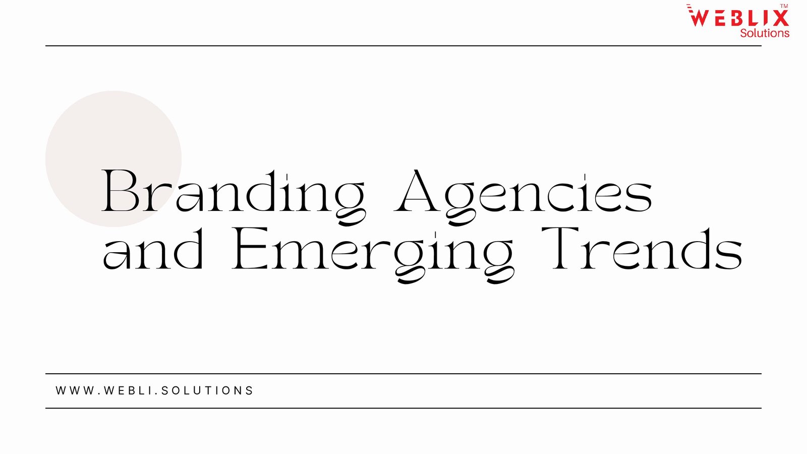 Building a Strong Brand: The Role of Branding Agencies and Emerging Trends