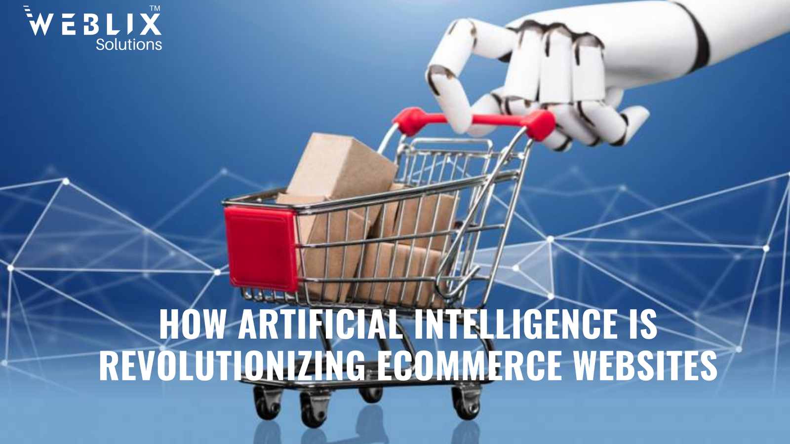 Artificial Intelligence is Revolutionizing Ecommerce Websites